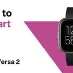 How to Reset Fitbit Versa 2